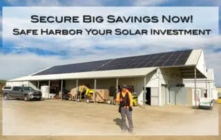 Secure Big Savings Now: Safe Harbor Your Solar Investment