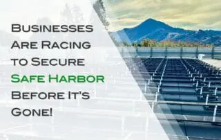 Businesses Are Racing to Secure Safe Harbor Before It's Gone!
